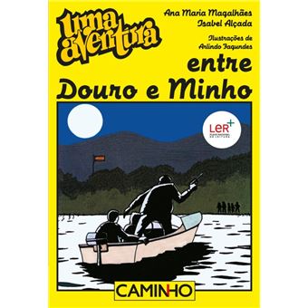 Uma Aventura Entre Douro e Minho