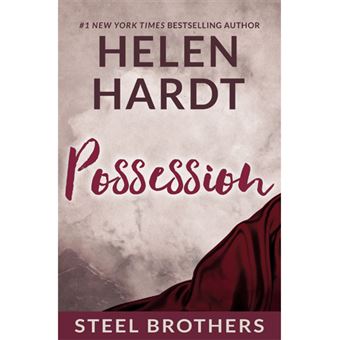 Steel Brothers Saga - Book 3: Possession