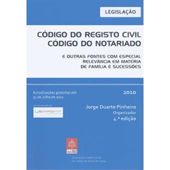 Código Do Registo Civil - Código Do Notariado - Jorge Duarte Pinheiro ...