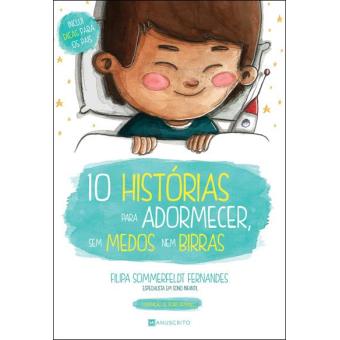 10 Histórias Para Adormecer Sem Medos Nem Birras