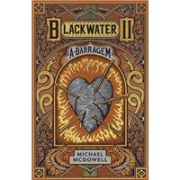 The Blackwater Saga - Volume II: The Levee - Bolso - LYSONS
