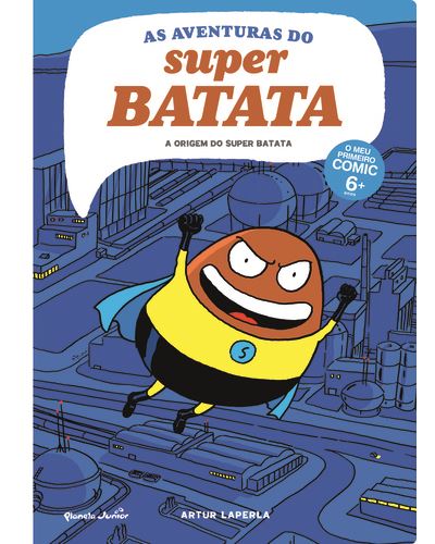 Artur Laperla As Aventuras do Super Batata Nº 1 - A Origem do Super Batata
