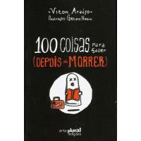 100 Coisas Para Fazer (Depois de Morrer)