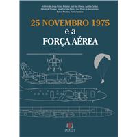 25 Novembro 1975 e a Forca Aérea