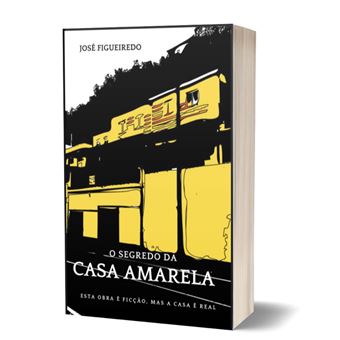 O Segredo da Casa Amarela - Bolso - José Figueiredo - Compra Livros na ...