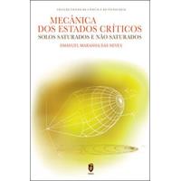 Mecânica dos Estados Críticos: Solos Saturados e Não Saturados