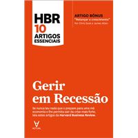Hbr 10 Artigos Essenciais - Gerir em Recessão