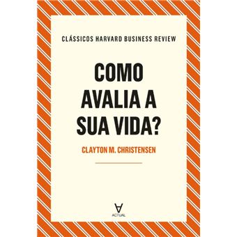 Como avalia a sua vida?