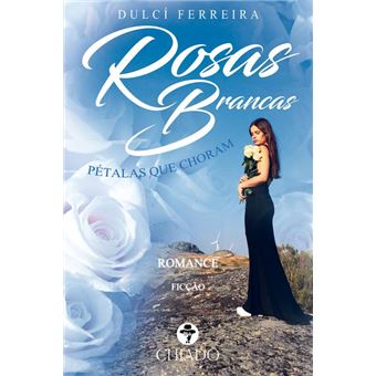 Rosas Brancas