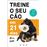 Treine o seu Cão em 21 Dias_0