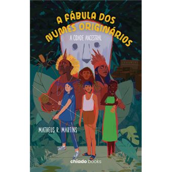 A Fábula dos Numes Originários - A Cidade Ancestral - 1