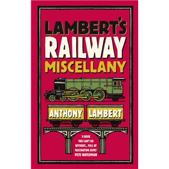 Lambert's Railway Miscellany