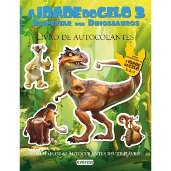 ICE AGE 3 - DAWN OF THE DINOSAURS: A ERA DO GELO 3 - DESPERTAR DOS