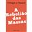 A Rebelião das Massas_0