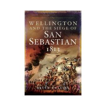 Wellington and the siege of san seb
