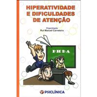 Hiperatividade e Dificuldades de Atenção