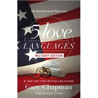 The 5 Love Languages Military Edition