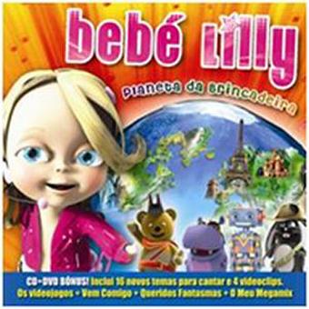 Bebe Lilly Bebe Lilly O Planeta Da Brincadeira Cd Album Compra Musica Na Fnac Pt