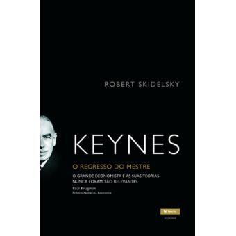 Keynes, o Regresso do Mestre