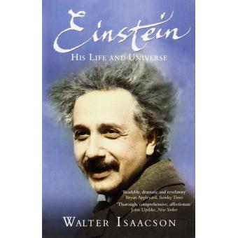Einstein: His Life and Universe