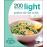 200 Receitas Light: Pratos do Dia a Dia_0