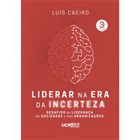 Liderar na Era da Incerteza