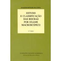 Estudo e Classificação das Rochas por Exame Macroscópico