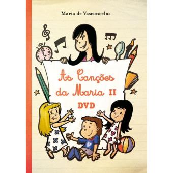 As Canções da Maria II