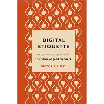 Digital Etiquette