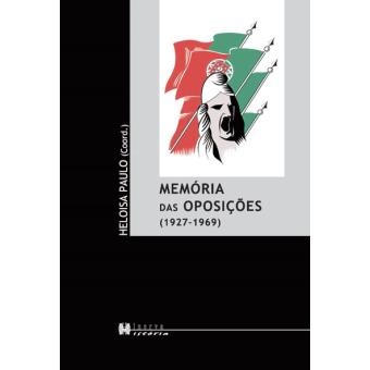 Memória das Oposições 1927-1969