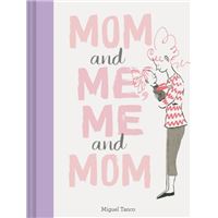 Mom and me, me and mom
