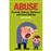 Abuse: Domestic Violence, Workplace and School Bullying_0