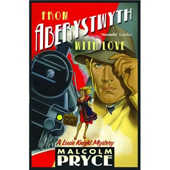 From Aberystwyth with Love