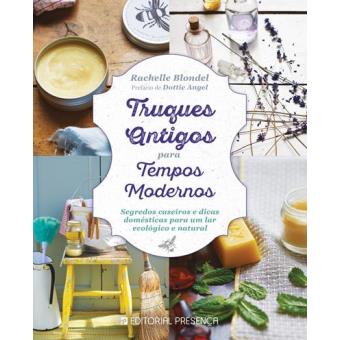 Truques Antigos Para Tempos Modernos