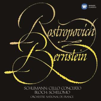 Schumann: Cello Concerto & Bloch: Schelomo
