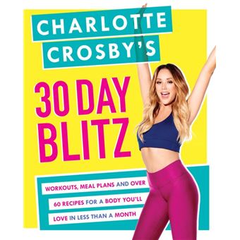 Charlotte Crosby's 30-Day Blitz - 1