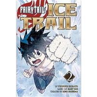 Fairy Tail - Ice Trail - Volume 2