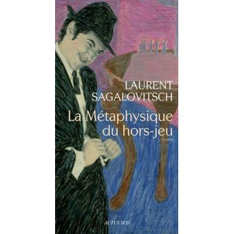 La Métaphysique du hors-jeu