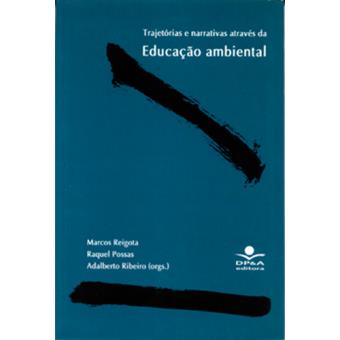 Trajetórias e Narrativas Através da Educação Ambiental