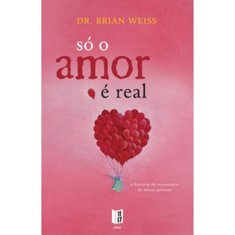 Só o Amor é Real