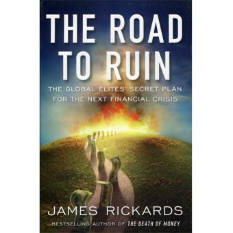 The Road to Ruin