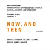 Maderna & Berio: Now, And Then - CD