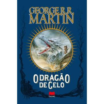 Fire and Blood : The Inspiration for Hbo's House of the Dragon - Brochado -  George R. R. Martin - Compra Livros na