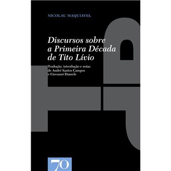 Discursos Sobre a Primeira Década de Tito Lívio - Brochado - Maquiavel ...