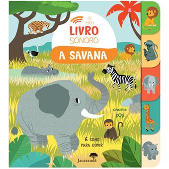O Meu Livro Sonoro: A Savana