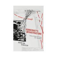 Democracy's infrastructure