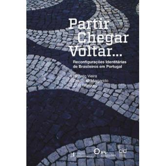Partir, Chegar, Voltar…