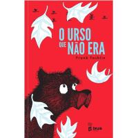 O Urso que não Era