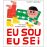 Eu Sou, Eu Sei_0