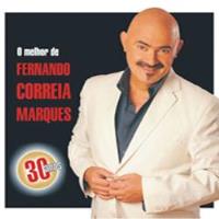 O Melhor de Fernando Correia Marques - 30 Anos (2CD)